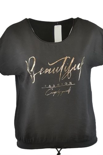 Beautiful arany feliratos elejű, hátul sima pamut anyagból készült, környakú, rövid ujjú, fiatalos olasz felsőrész,  alul meghúzható zsinórral- fekete, arany